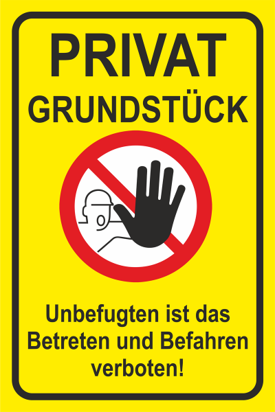 Hinweisschild Hochformat aus Hart PVC oder Dibond mit rotem Verbotssymbol und Text Privatgrundstück